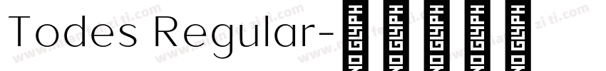 Todes Regular字体转换